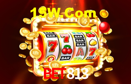 Bet813,Bet813.Com